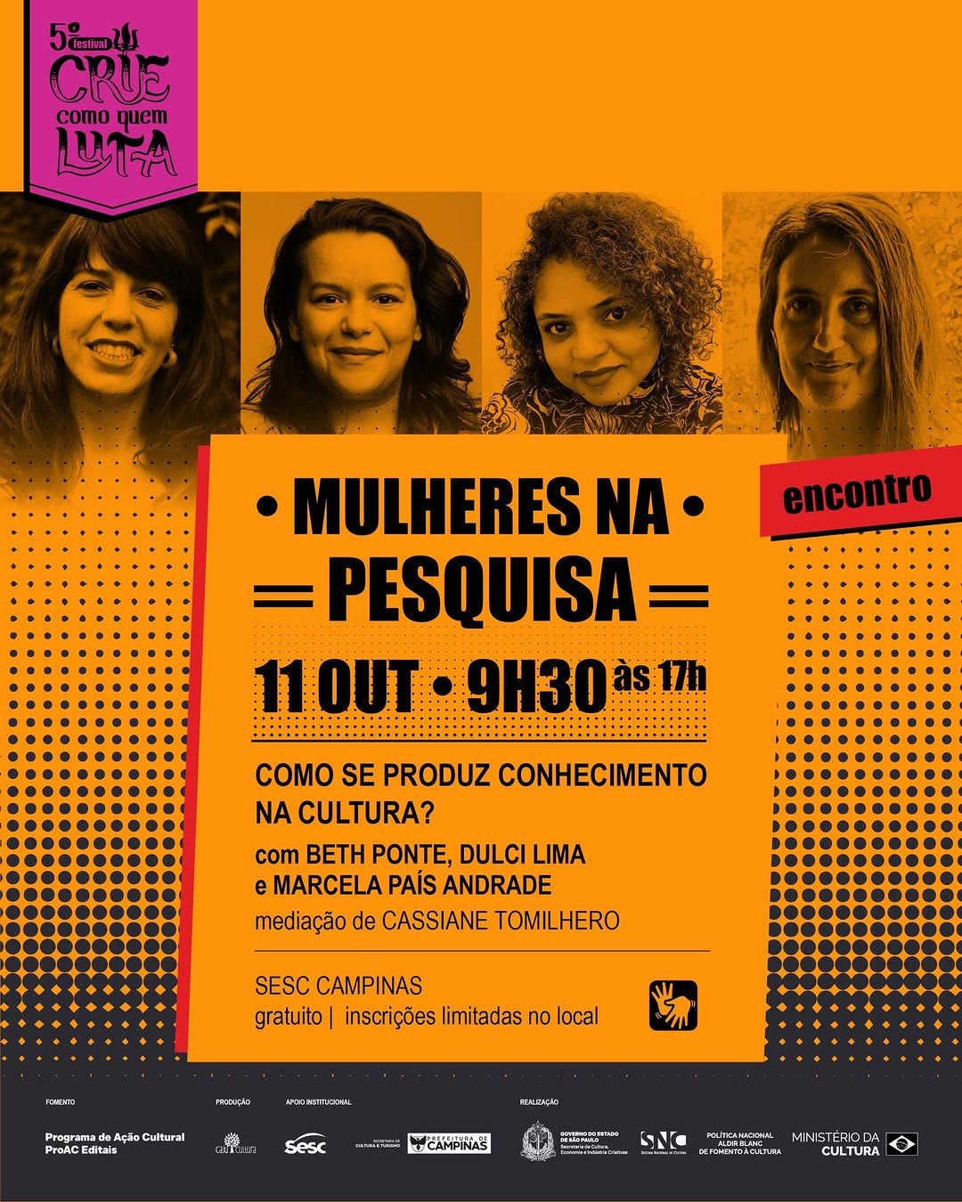 Mulheres na Pesquisa: Como se produz conhecimento na cultura?