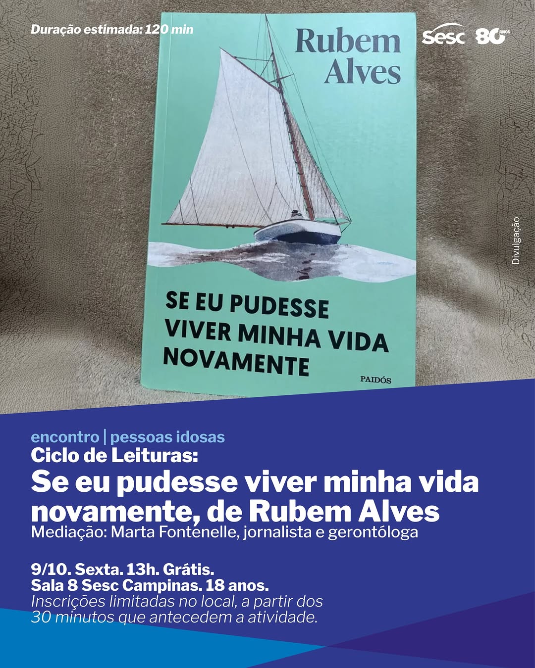 Ciclo de Leituras: Se eu pudesse viver minha vida novamente, de Rubem Alves