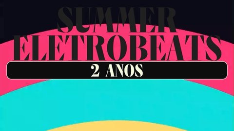 Summer Eletrobeats 2 Anos