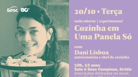 Cozinha em Uma Panela Só com Dani Lisboa