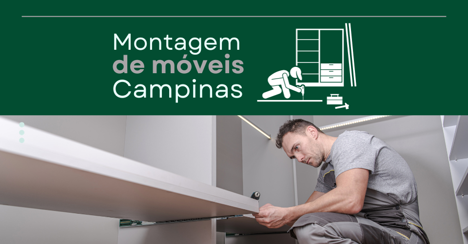 montagem de moveis campinas